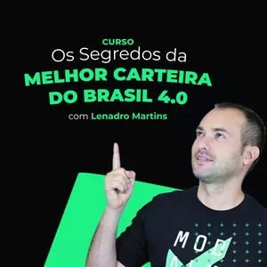 Imagem de capa para o Curso online Curso Os Segredos da Melhor Carteira do Brasil por Leandro Martins - 4ª Edição do Curso