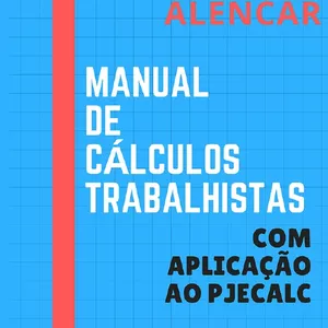 Imagem de capa para o Ebook Ebook Manual de Cálculos Trabalhistas com Aplicação ao Pjecalc