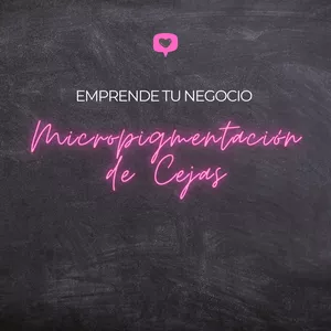 Imagen de portada para Curso online Entrenamiento "Emprende tu negocio de micropigmentación de cejas"