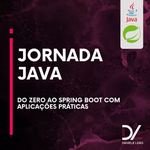 Imagem de capa para o Curso online Jornada Java: Do Zero ao Spring Boot com Aplicações Práticas