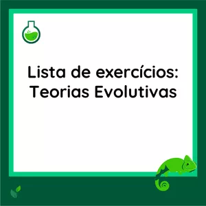 Imagem de capa para o Curso online Lista de exercícios - Teorias Evolutivas