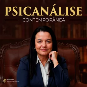 Imagem de capa para o Curso online Psicanálise Contemporânea - Andréa Vermont + EBOOKS