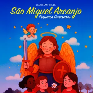 Imagem de capa para o Ebook Quaresminha de São Miguel – Volume 2: Pequenos Guerreiros (6 a 8 anos)