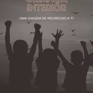 Imagem de capa para o Ebook RESGATA A TUA CRIANÇA INTERIOR