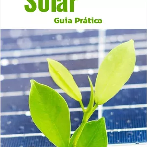 Imagem de capa para o Ebook GUIA PRÁTICO DE ENERGIA SOLAR 