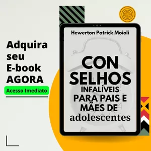 Imagem de capa para o Ebook Conselhos Infalíveis Para Pais e Mães de Adolescentes