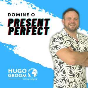Imagem de capa para o Curso online Domine o PRESENT PERFECT