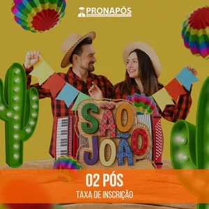 Imagem de capa para o Curso online LI-2P69ASJ-0624 - São João Pronapós IC - Taxa Única R$69,99