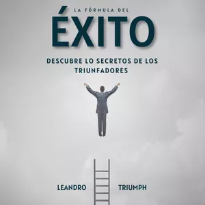 Imagen de portada para Ebook La Fórmula del Éxito: Descubre los Secretos de los Triunfadores
