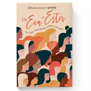 Imagem de capa para o Ebook De Eva a Ester | Débora Otoni