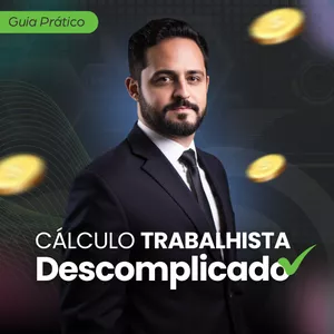 Imagem de capa para o Ebook Guia Cálculo Trabalhista Descomplicado