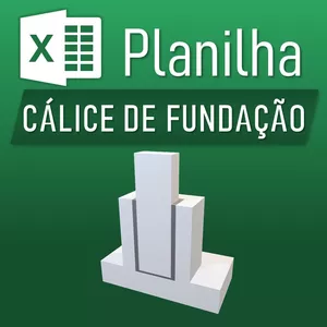 Imagem de capa para o Curso online Planilha - Dimensionamento CÁLICE DE PRÉ-MOLDADO (FUNDAÇÃO)