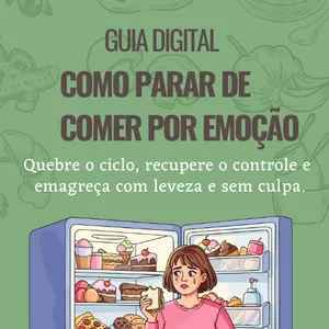 Imagem de capa para o Ebook Guia Como Parar de Comer por Emoção