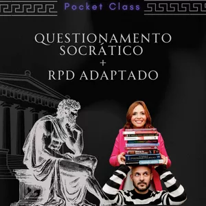 Imagem de capa para o Curso online Pocket Class: Questionamento Socrático + RPD Adaptado