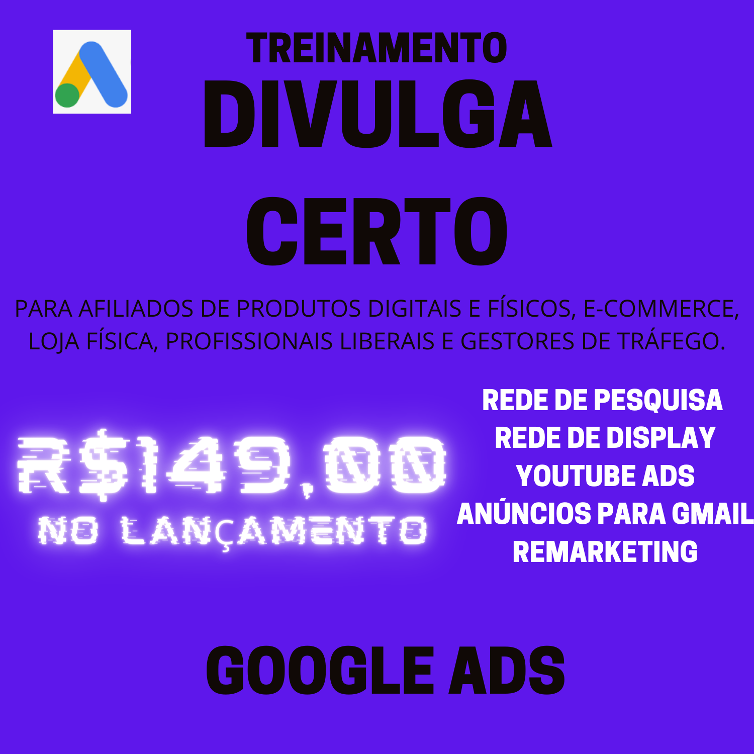Imagem de Curso Divulga Certo - Google Ads criado por WILLIAM na hotmart