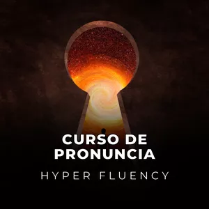Imagem de capa para o Curso online Curso de Pronuncia - Hyper Fluency