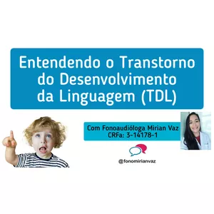 Imagem de capa para o Curso online Curso Entendendo o Transtorno do Desenvolvimento da Linguagem (TDL)