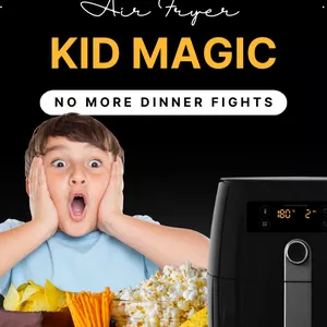 Cover image for Ebook Kid Magic with your Air Fryer! No more dinner fights