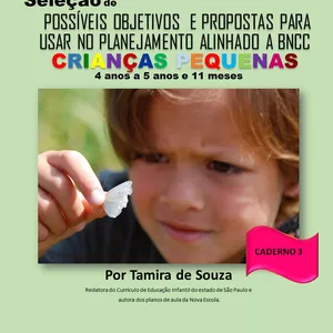 Imagem de capa para o Ebook Seleção de propostas e objetivos para usar no planejamento alinhados a BNCC - Crianças Pequenas
