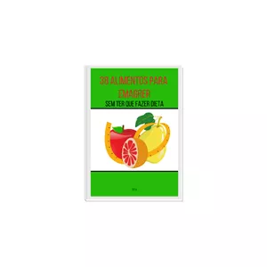 Imagem de capa para o Ebook 38 alimentos para emagrecer sem ter que fazer dieta 