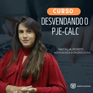 Imagem de capa para o Curso online PJE-CALC NA PRÁTICA