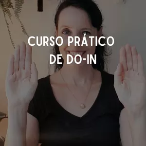 Imagem de capa para o Curso online Curso Prático de Do-in - Técnica Chinesa de Automassagem Terapêutica