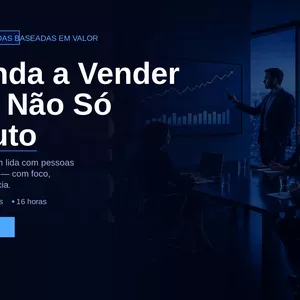 Imagem do curso Pare de vender produto. Comece a vender valor — com método, estratégia e inteligência artificial.