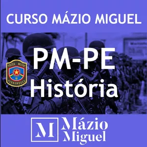 Imagem principal do produto Curso Mázio Miguel - História PM-PE (Soldado) - Pré-edital