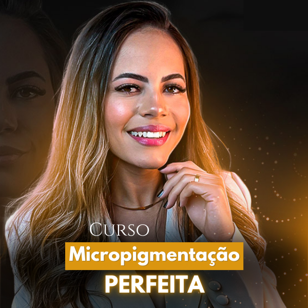 Curso Micropigmentação Perfeita 