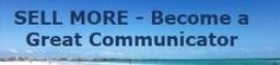 Sell More - Become a Great Communicator