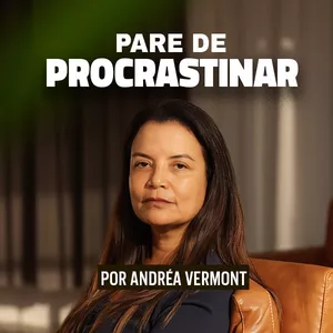 EBOOK - PARE DE PROCRASTINAR - ANDRÉA VERMONT por Force Academy Cursos