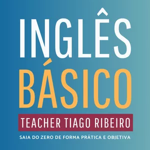 Imagem de capa para o Curso online Curso Básico de Inglês Teacher Tiago Ribeiro