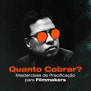 Imagem de capa para o Curso online QUANTO COBRAR? | Masterclass de Precificação para Filmmakers