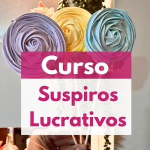 Curso Suspiros Lucrativos 3.0