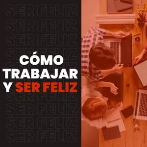 Imagen de portada para Curso online Cómo trabajar y Ser Feliz
