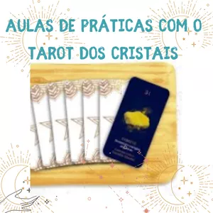 Imagem principal do produto AULAS PRÁTICAS COM O TAROT DOS CRISTAIS 