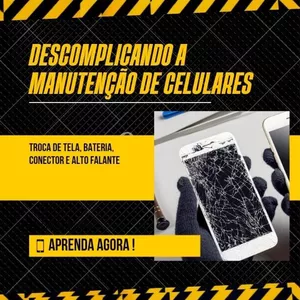Imagem de capa para o Curso online DESCOMPLICANDO MANUTENÇÃO DE CELULARES