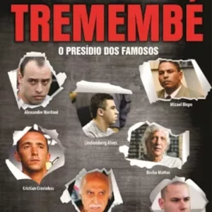 Imagem de capa para o Ebook Presidio dos famosos - Tremembé 