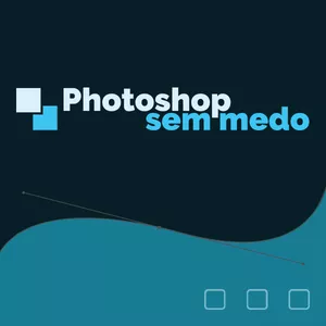 Imagem de capa para o Curso online Photoshop sem medo