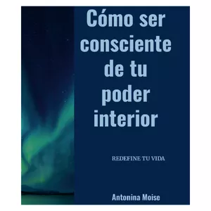 Imagen de portada para Ebook Cómo ser consciente de tu poder interior