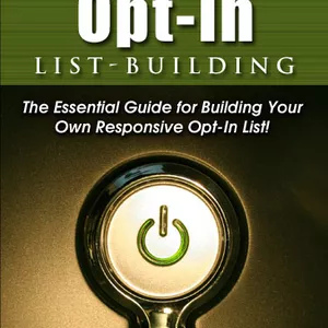 Cover image for Ebook The Expert Guide to Opt-in List Building
