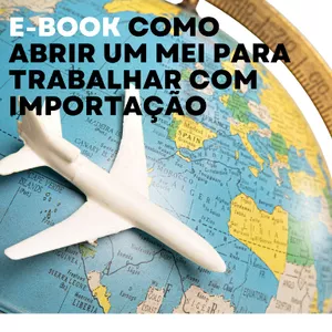 Imagem de capa para o Ebook Guia Completo: Abrindo um MEI para Importação Simplificada