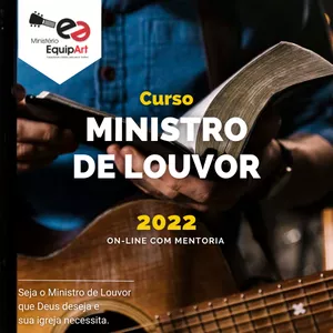 Imagem principal do produto CURSO DE MINISTRO DE LOUVOR 2022