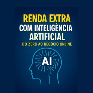 Imagem do curso Renda Extra com Inteligência Artificial – Do Zero ao Negócio Online