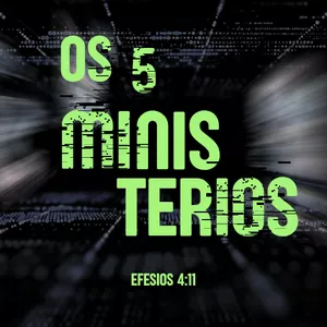 Imagem de capa para o Ebook Os 5 Ministérios Efésios 4:11 