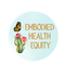 Embodied Health Equity's School