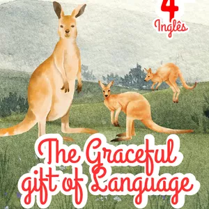 Imagem de capa para o Ebook The Graceful gift of Language Inglês 4º ano (9 anos)