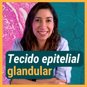 Imagem de capa para o Ebook Apostila Tecido Epitelial Glandular. Material de Apoio aulas Youtube.