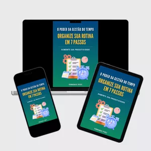 Imagem de capa para o Ebook O Poder da Gestão do Tempo - Organize sua Rotina em 7 Passos