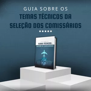 Imagem de capa para o Ebook Guia de Temas Técnicos da Seleção de Comissários